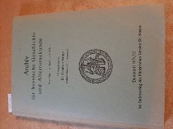 Dr. Friedich Knpp (Hrsg.)  Archiv fr hessische Geschichte und Altertumskunde, Neue Folge, 31. Band 1971/72 - Heft 1./2. 