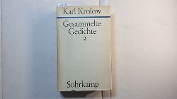 Krolow, Karl  Karl Krolow: Gesammelte Gedichte, Teil: 2. 