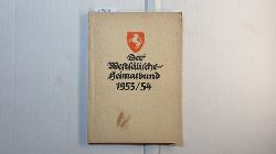 Schulte, Wilhelm  Der Westflische Heimatbund 1953/54. Der Westfalentag zu Meschede. Arbeitsberichte. Organisation und Verffentlichungen 