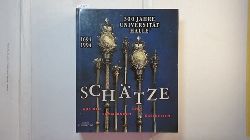 Speler, Ralf-Torsten (Hrsg.)  300 Jahre Universitt Halle : 1694 - 1994 ; Schtze aus den Sammlungen und Kabinetten ; 