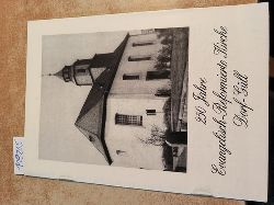 Diverse  250 Jahre Evangelisch-Reformierte Kirche Dorf-Gll 