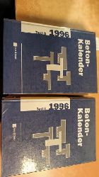 Eibl, Prof. Josef  Beton-Kalender 1996, Taschenbuch fr Beton-, Stahlbeton- und Spannbetonbau sowie die verwandten Fcher, Teil I+II (2 BCHER) 