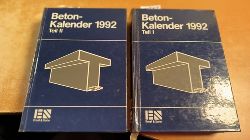 Eibl, Prof. Josef  Beton-Kalender 1992, Taschenbuch fr Beton-, Stahlbeton- und Spannbetonbau sowie die verwandten Fcher, Teil I+II (2 BCHER) 