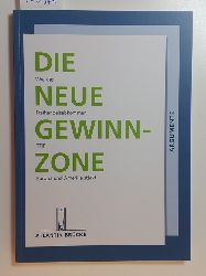Fehrenbach, Robin [Hrsg.] ; Metzen, Eveline Y. [Hrsg.]  Die Neue Gewinnzone : wie das Freihandelsabkommen TTIP Europa und Amerika strkt 