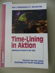 Bodenhamer, Bob. G. ; Hall, L. Michael  Time lining : Abenteuerreisen in der Zeit ; angewandtes NLP 