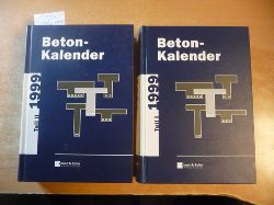 Eibl, Prof. Josef  Beton-Kalender 1999, 88. Jahrgang, Taschenbuch fr Beton-, Stahlbeton und Spannbeton sowie die verwandten Fcher, Teil I+II (2 BCHER) 