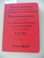 Emanuel Habel  Die Hinterlegungsordnung fr das Knigreich Bayern vom 18. Dezember 1899 