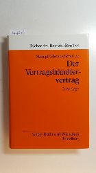 Stumpf, Herbert ; Gronstedt, Sebastian [Bearb.]  Der Vertragshndlervertrag 