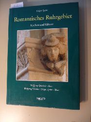 Quickels, Wolfgang  Romantisches Ruhrgebiet . - Teil:   Kirchen und Klster / Wolfgang Quickels, Fotos. Wolfgang Schulze/Gregor Spohr, Texte 