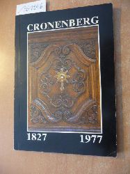 Bockemhl, Justus (Konzeption und Text)  Cronenberg 1827 - 1977 Einfhrung zu einer Ausstellung, veranstaltet vom Cronenberger Heimat- und Brgerverein e. V. und der Stadtsparkasse Wuppertal, in Verbindung mit dem Stadtarchiv, dem Vermessungs- und Katasteramt und der Stadtbildstelle 