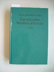 Mestmcker, Ernst-Joachim ; Schweitzer, Heike  Europisches Wettbewerbsrecht 