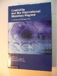 Bordo, Michael D. [Herausgeber] ; MacDonald, Ronald [Herausgeber]  Credibility and the international monetary regime : a historical perspective 
