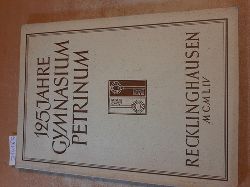 Dr. Sprenger u.a.  125 Jahre Gymnasium Petrinum Recklinghausen 