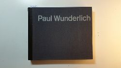 Brusberg, Dieter (Verfasser)  Paul Wunderlich : Werkverz. d. Lithografien v. 1949-1971 