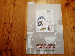 Weber, Ursula  50 Jahre Vereinigung Pflzer Kunstfreunde. Hommage  D.-H. Kahnweiler. Seine Knstler, seine Freunde. Ausstellungskatalog. Ausstellung im Theodor-Zink-Museum/Waggasserhof vom 4. bis 26. September 1999, 