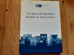 Mahn, Antje  175 Jahre IHK Dsseldorf 1831 - 2006 : Handeln fr Unternehmen 