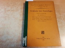 Mann, Fritz Karl (ed.); G.L. Duprat, Hans Freyer, Alfred Meusel, Leopold von Wiese & Marianne Weber  Grnder der Soziologie : eine Vortragsreihe 