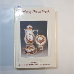   Porzellansammlung Heinz Weck. 70. Fischer-Auktion am 14. November 1992 