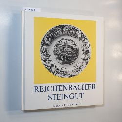 Endres, Werner, Krause, Heinz J, Ritscher, Berta, Weber, Claus  Reichenbacher Steingut 