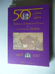 Wolf-Ingo Steudel  50 Jahre Lehre: Medizinische Fakultt und Klinikum der Universitt des Saarlandes 1947-1997 