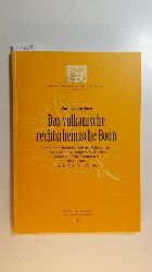 Leischner, Winfried  Das vulkanische rechtsrheinische Bonn: Von der primren Trachyteruption bis zu den subvulkanischen Stcken, Basalt- und Tufftondecken... (Beitrge zu Denkmal und Geschichte im rechtsrheinischen Bonn) 