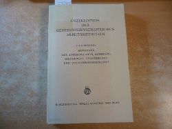 Schwidetzky, Ilse [Mitarb.] ; Thiel, Manfred [Hrsg.]  Enzyklopdie der geisteswissenschaftlichen Arbeitsmethoden : Teil: 9, Methoden der Anthropologie, Anthropogeographie, Vlkerkunde und Religionswissenschaft : 9 Tabellen im Text 