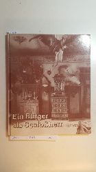 Ltzsch, Klaus ; Wittenberger, Georg  Ein Brger als Schloherr : die vier Jahre des Gustav Hickler in Babenhausen 