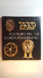 Coarelli, Filippo [Mitarb.] ; Belli Barsali [Mitarb.] ; Steingrber, Erich [Mitarb.]  Kostbarkeiten der Goldschmiedekunst 