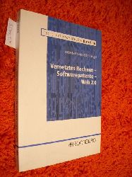 Hoffmann, Johann Mathis [Hrsg.] und Stefan [Hrsg.] Leible  Vernetztes Rechnen - Softwarepatente - Web 2.0 