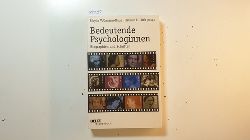 Volkmann-Raue, Sibylle [Hrsg.]  Bedeutende Psychologinnen : Biographien und Schriften 