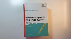 Isernhagen, Rolf  Softwaretechnik in C und C++ - das Kompendium : modulare, objektorientierte und generische Programmierung ; CD fehlt ! 