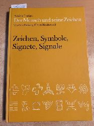 Frutiger, Adrian  Der Mensch und seine Zeichen. Band 3. Zeichen, Symbole, Signete, Signale. 