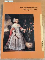 Bedaux, Jan Baptist  The Reality of Symbols: Studies in the Iconology of Netherlandish Art, 1400-1800 (English and Dutch Edition) 