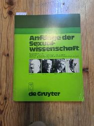 Haeberle, Erwin J. (Hrsg.)  Anfnge der Sexualwissenschaft Histor. Dokumente 