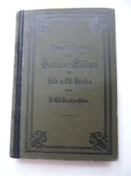 Kratzenstein, Ed.  Kurze Geschichte der Berliner Mission in Sd- und Ostafrika. 