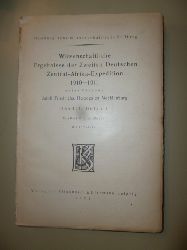 Milbraed, Dr.J.  Wissenschaftliche Ergebnisse der Zweiten Deutschen Zentral-Afrika-Expedition 1910-1911 unter Fhrung Adolf Friedrichs, Herzog zu Mecklenburg. - Band II: Botanik. 