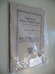 ANONYM  Seminar-Abschlu-Feier am 26. und 27. Juli 1925 zu Kempen-Rhein - Festbuch 