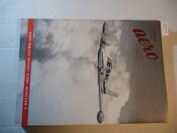 ANONYM  Aero. - Monatszeitschrift fr das gesamte Flugwesen. 13. Jahrgang 1962 (11 Hefte mit einem Doppelheft) 
