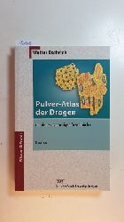Eschrich, Walter  Pulver-Atlas der Drogen der deutschsprachigen Arzneibcher 