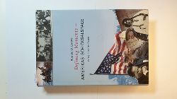 Gerste, Ronald D.  Defining moments - Amerikas Schicksalstage : vom 4. Juli 1776 bis 11. September 2001 
