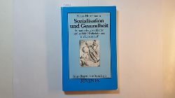 Hurrelmann, Klaus  Sozialisation und Gesundheit : somatische, psychische und soziale Risikofaktoren im Lebenslauf 