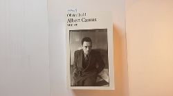 Todd, Olivier  Albert Camus, une vie 