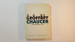 Wallace, David [Verfasser]  Geoffrey Chaucer : a new introduction 