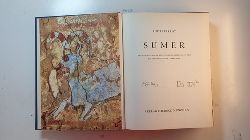 Parrot, Andr  Universum der Kunst -Sumer- Die mesopotamische Kunst von den Anfngen bis zum XII. vorchristlichen Jahrhundert 