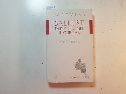 Sallustius Crispus, Gaius ; Lindauer, Josef [Hrsg.]  Bellum Iugurthinum : lateinisch-deutsch = Der Krieg mit Jugurtha 