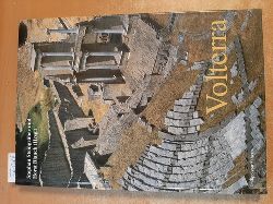 Steingrber, Stephan [Hrsg.] ; Blanck, Horst [Hrsg.]  Volterra : etruskisches und mittelalterliches Juwel im Herzen der Toskana 