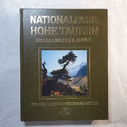 Floimar, Roland ;  Retter, Wolfgang  Nationalpark Hohe Tauern: Der Tiroler Anteil 