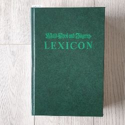 Hasel, Karl  Wald-, Forst- und Jgerey-Lexicon.  mit e. Einf. von Karl Hasel. 