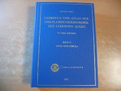 Vogt, Alfred  Lehrbuch und Atlas der Spaltlampenmikroskopie des lebenden Auges. Band 2: Linse und Zonula. 