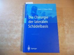Bootz, Friedrich ; Strau, Gero  Die Chirurgie der lateralen Schdelbasis : mit 22 Tabellen 